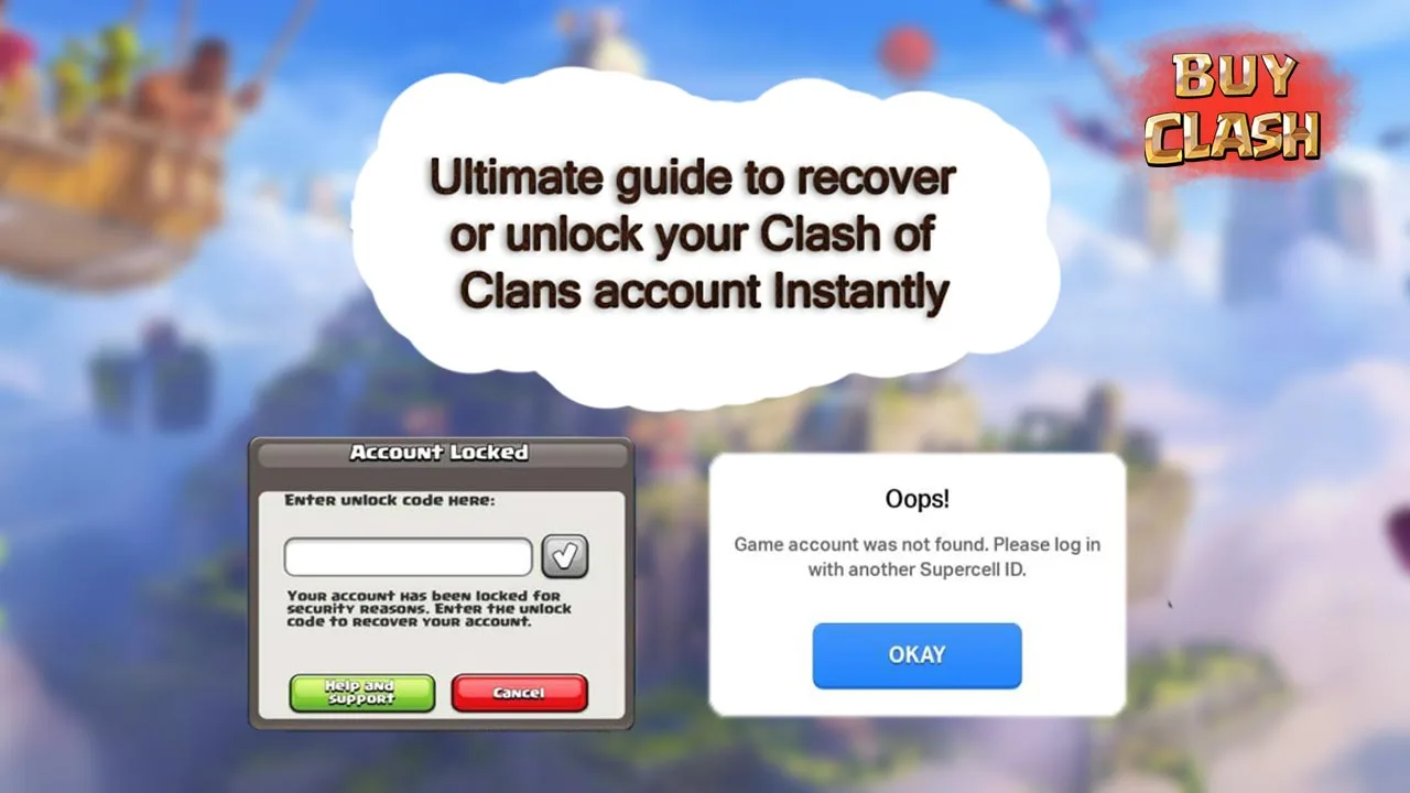 How-to recover or unlock your Clash of Clans account